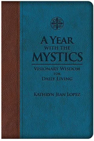 A Year with the Mystics