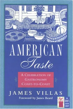 American Taste: A Celebration of Gastronomy Coast-to-Coast