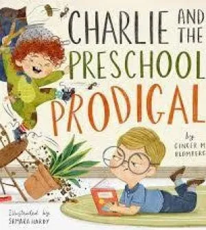 Charlie and the Preschool Prodigal