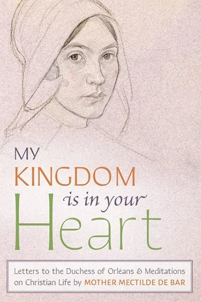 My Kingdom Is in Your Heart