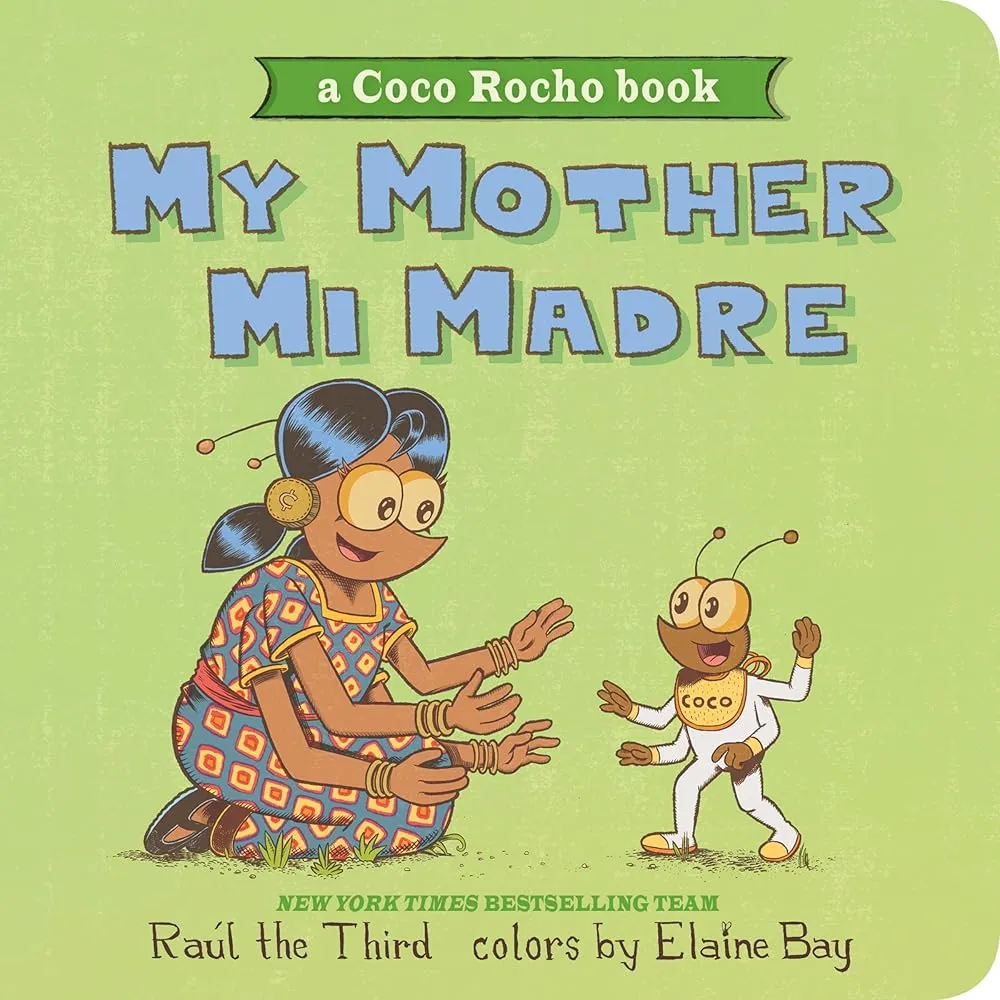 PRE-ORDER: My Mother, Mi Madre: Bilingual English-Spanish (World of ¡Vamos!)