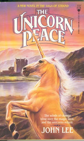 The Unicorn Peace (Unicorn Saga #4)