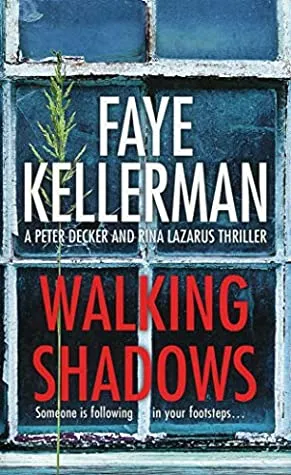 Walking Shadows (Peter Decker/Rina Lazarus #25)